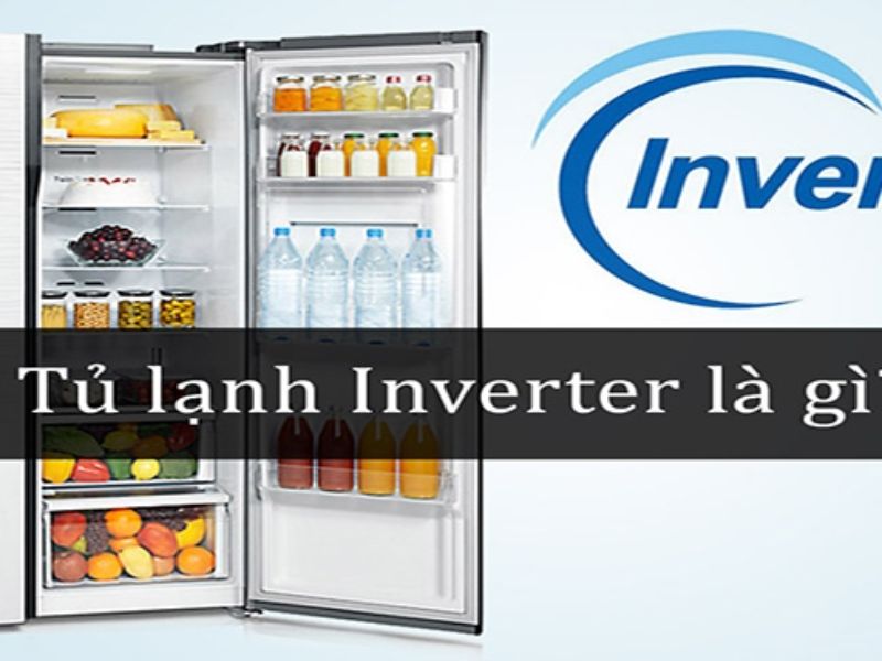 Tủ lạnh inverter là gì? Có nên mua tủ lạnh inverter không? 