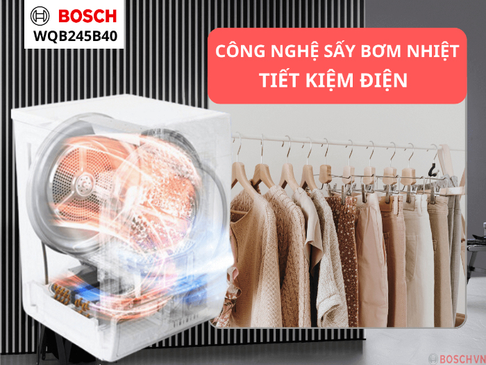 Hiệu quả sấy hoàn hảo của Máy sấy quần áo Bosch WQB246C0ES