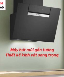 Máy hút mùi Bosch DWK67FN60 nhập khẩu Châu Âu